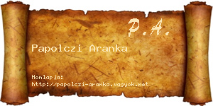 Papolczi Aranka névjegykártya